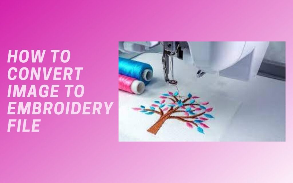 How to convert image to embroidery file